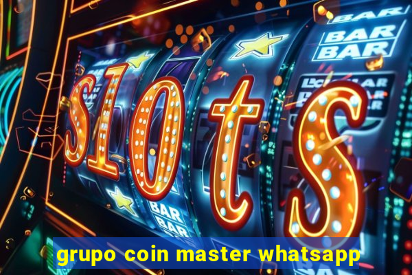 grupo coin master whatsapp